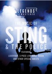 Legends Remastered presents Sting & The Police Legends Remastered